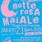 21 Gennaio 2017 – La NOTTE ROSA MAIALE 2017 – 10° Edizione