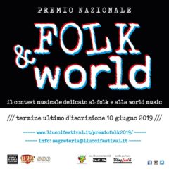 Premio Nazionale Folk & World Scadenza prorogata al 24 Giugno