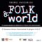 Premio Nazionale Folk & World Scadenza prorogata al 24 Giugno