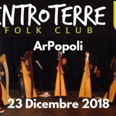 23 Dicembre 2018 ARPOPOLI 280 Corde per Natale all’ENTROTERRE FOLK CLUB