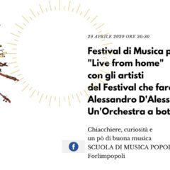 29/04/2020 “Live from home” con gli artisti del Festival che faremo – Alessandro D’Alessandro Un’Orchestra a bottoni
