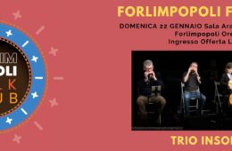 Domenica 22 Gennaio Il TRIO INSOLITO al Forlimpopoli Folk Club