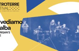 30 Luglio 05:59 Ci vediamo all’alba | Morrigan’s Wake all’Entroterre Festival