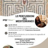 Domenica 8 Novembre – Le percussioni del Mediterraneo – Workshop congiunto di Francesco Savoretti ed Andrea Branchetti