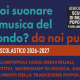 Da Ottobre a Giugno, tutti i corsi 2026 2027 dell Scuola di Musica Popolare di Forlimpopoli